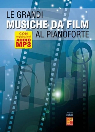 Le grandi musiche da film al pianoforte Piano Book & Audio-Online