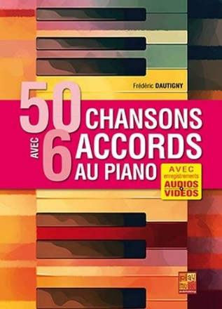 50 chansons avec 6 accords au piano Piano Book & Media-Online