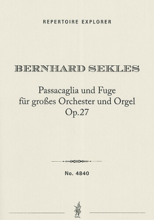 Passacaglia and Fugue for large orchestra and organ Op. 27 Solo Instrument(s) & Orchestra