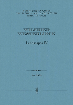 Landschappen IV (Landscape IV) for flute, harp and string trio (first edition / score and parts) The Flemish Music Collection Set Score & 5 Parts