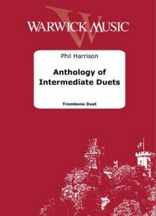 Anthology of Intermediate Duets Trombone Duet Book