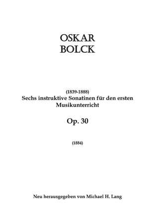 6 instruktive Sonatinen op.30 fr den ersten Musikunterricht fr Klavier (1884)