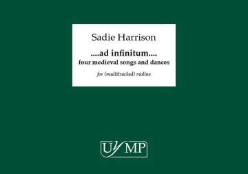 Ad Infinitum - Four Medieval Songs and Dances Violin Quartet Set Of Parts