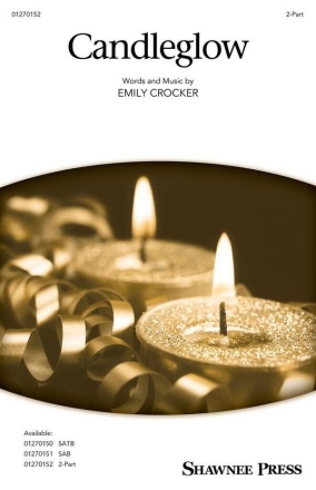 Candleglow 2-Part Choir Choral Score