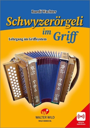 Schwyzerrgeli im Griff (+Download) fr Schwyzerrgeli in Griffschrift