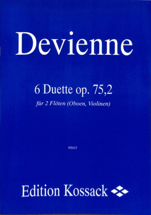 6 Duette op.75,2 f�r 2 Fl�ten (Oboen, Violinen)