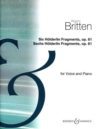 6 H�lderlin-Fragmente op.61 f�r Gesang und Klavier (dt/en)