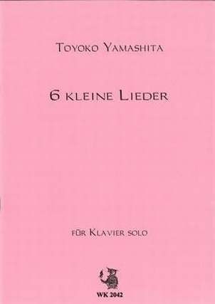 6 kleine Lieder f�r Klavier