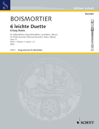 6 leichte Duette op.17 Band 1 (Nr.1-3) f�r 2 Altblockfl�ten (Sopranblockfl�ten, Fl�ten, Oboen) Spielpartitur