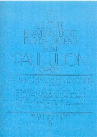6 leichte Klavierst�cke op.91