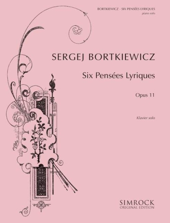 6 pens�es lyriques op.11 f�r Klavier