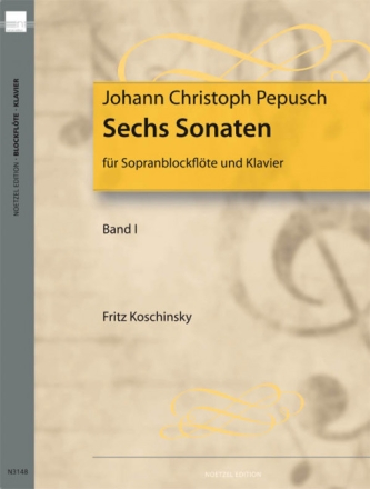 6 Sonaten Band 1 (Nr.1-3) f�r Sopranblockfl�te und Klavier