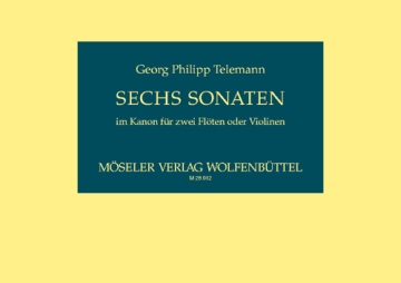 6 Sonaten im Kanon f�r 2 Fl�ten (Violinen)