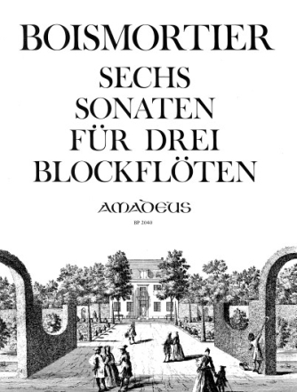 6 Sonaten op.7 f�r 3 Altblockfl�ten ohne Ba� Spielpartitur