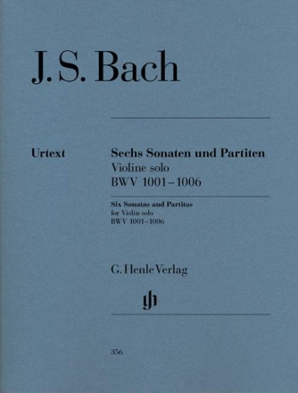 6 Sonaten und Partiten BWW1001-1006 f�r Violine solo