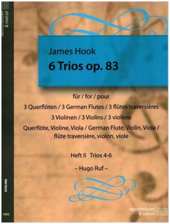 6 Trios op.83 Band 2 (Nr.4-6) f�r 3 Violinen (Fl, Vl, Viola) Partitur und Stimmen