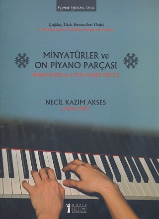 Miniatures and 10 Piano Pieces for piano