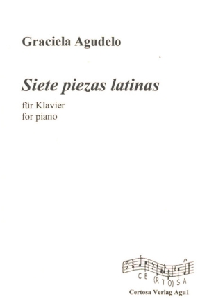 7 Piezas latinas f�r Klavier