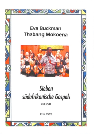 7 s�dafrikanische Gospels f�r gem Chor (in der Originalsprache) Partitur