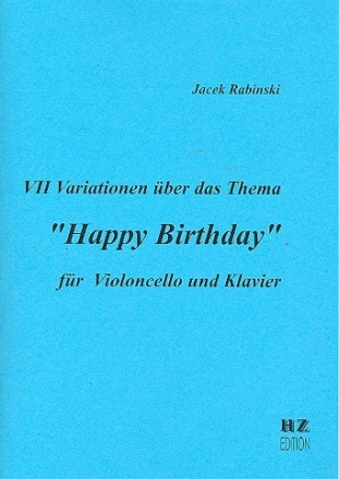 7 Variationen �ber Happy Birthday f�r Violoncello und Klavier