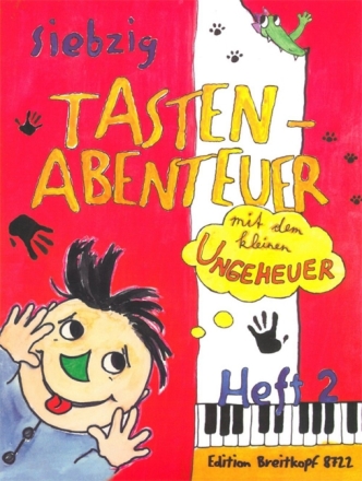 70 Tastenabenteuer mit dem kleinen Ungeheuer Band 2 f�r Klavier