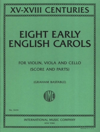 8 early English Carols for violin, viola and cello score and parts
