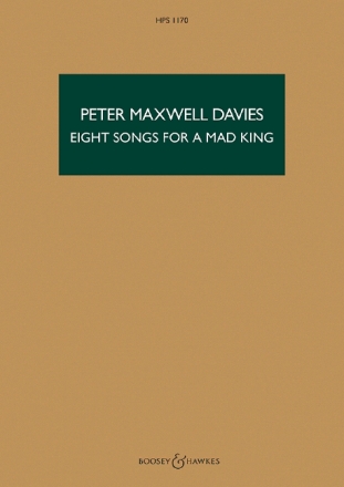 8 Songs for a mad King for male voice and instrumental ensemble score
