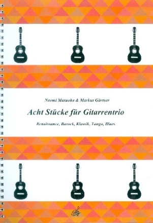 8 St�cke f�r 3 Gitarren Spielpartitur