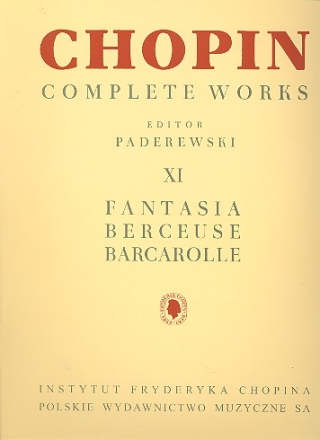 Fantasia Berceuse Barcarolle for piano Complete works vol.11