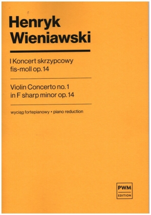 Konzert fis-Moll Nr.1 op.14 fr Violine und Orchester fr Violine und Klavier