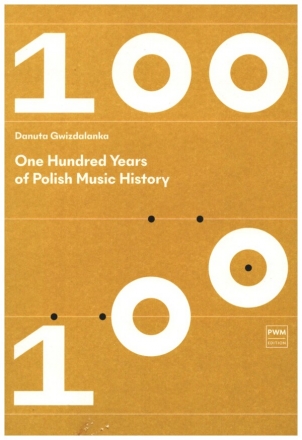 100 Years of Polish Music History