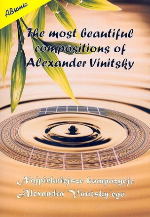 The most beautiful Compositions for guitar