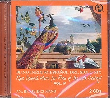 Piano inedito espanol del siglo XIX vol.4 2 CD's