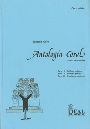 Antologa Coral (Cuatro Voces Mixtas) para coro a 4 voces mixtes a cappella partitura
