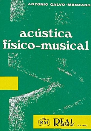 Antonio Calvo-Manzano, Acstica Fsico-Musical Alle Instrumente Buch