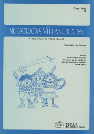 Dionisio Curs De Pedro, Nuestros Villancicos a 3 y 4 Voces Iguales Chor Buch