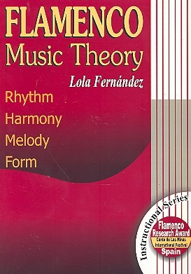 Flamenco Music Theory Rhythm, Harmony, Melody, Form (en)