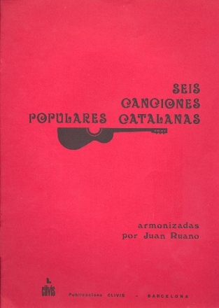 6 cancones populares catalanas: para guitarra
