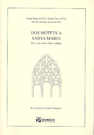 2 Motets a Santa Maria fr gem Chor und Bc Partitur