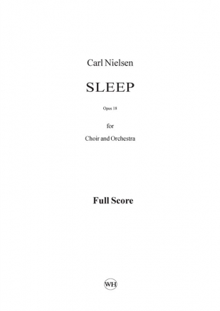 Carl Nielsen, Sleep Soprano and Bass Voice, Mixed Choir [SATB] and Orchestra Klavierauszug