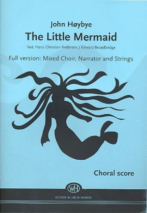 The little Mermaid for mixed chorus, narrator and strings score