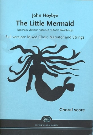 The little Mermaid for mixed chorus, narrator and strings choral score