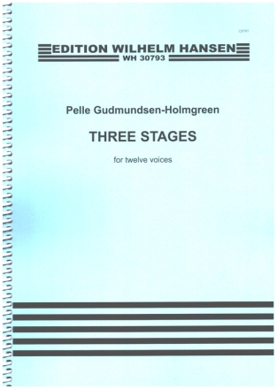 Three Stages for 12 voices vocal score (wechselnd d�n/en/fr)