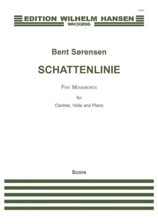 Bent Srensen, Schattenlinie Clarinet, Viola and Piano Partitur + Stimmen