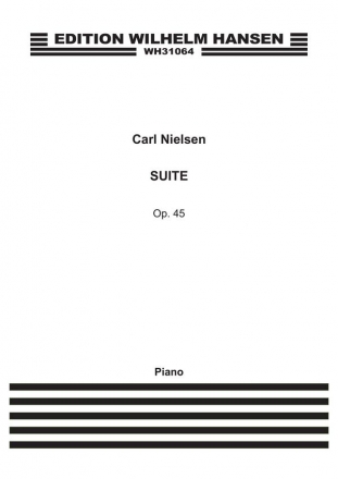 Carl Nielsen, Suite Op. 45 Klavier Buch