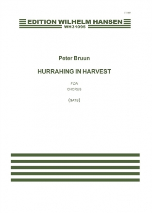 Peter Bruun, Hurrahing In Harvest SATB a Cappella Klavierauszug
