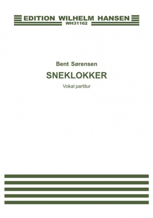 Bent Srensen, Sneklokker SATB Chorpartitur