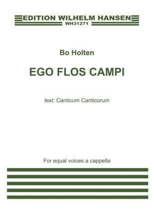 Bo Holten, Ego Flos Campi SSA a Cappella Klavierauszug