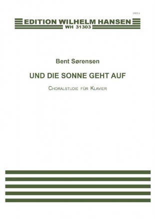 Bent Srensen, Und Die Sonne Geht Auf Klavier Buch