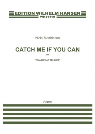 Niels Marthinsen, Catch Me If You Can 2 Trombones and String Orchestra Partitur